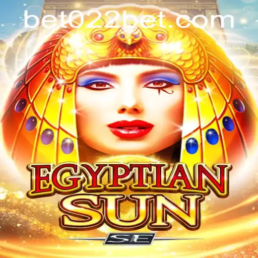 Discover the Fascination of EgyptianSunSE and Explore the Exciting Realm of 022bet PH Login